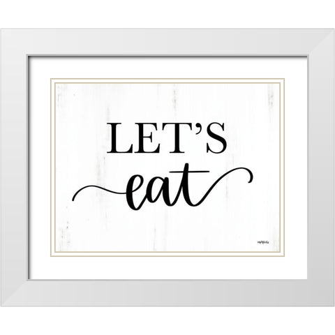 Lets Eat White Modern Wood Framed Art Print with Double Matting by Imperfect Dust