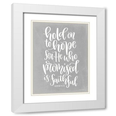 Hold on to Hope II White Modern Wood Framed Art Print with Double Matting by Imperfect Dust