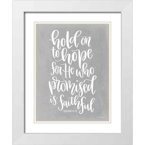 Hold on to Hope II White Modern Wood Framed Art Print with Double Matting by Imperfect Dust