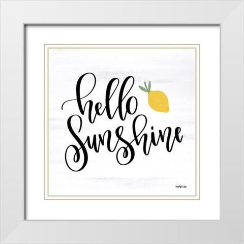 Hello Sunshine White Modern Wood Framed Art Print with Double Matting by Imperfect Dust