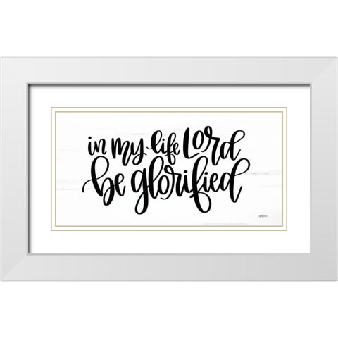 Be Glorified White Modern Wood Framed Art Print with Double Matting by Imperfect Dust