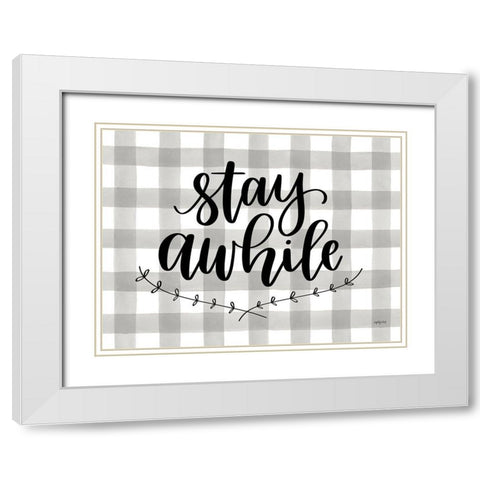 Stay Awhile White Modern Wood Framed Art Print with Double Matting by Imperfect Dust