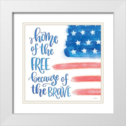 Home of the Brave White Modern Wood Framed Art Print with Double Matting by Imperfect Dust