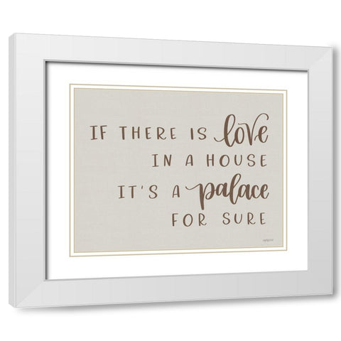 Its a Palace for Sure White Modern Wood Framed Art Print with Double Matting by Imperfect Dust