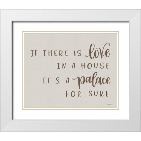 Its a Palace for Sure White Modern Wood Framed Art Print with Double Matting by Imperfect Dust