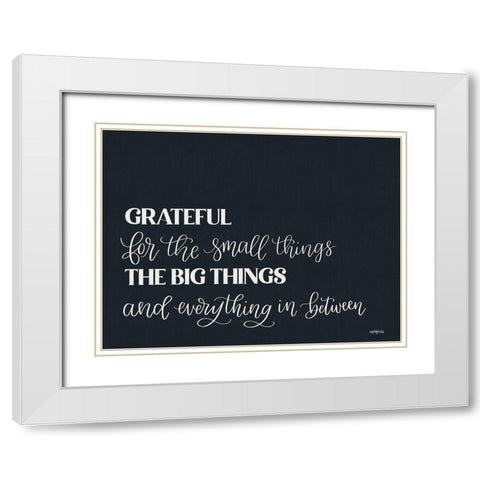 Grateful for Everything White Modern Wood Framed Art Print with Double Matting by Imperfect Dust