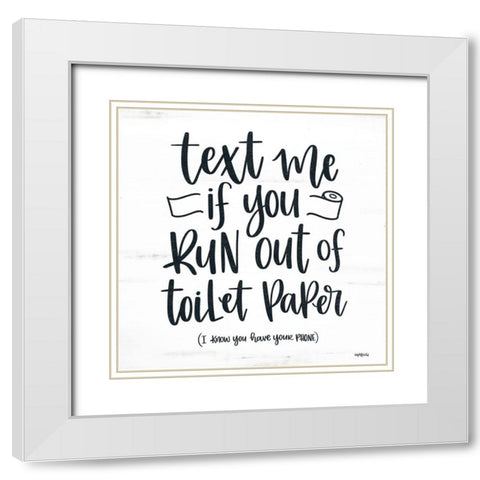 Out of Toilet Paper II White Modern Wood Framed Art Print with Double Matting by Imperfect Dust