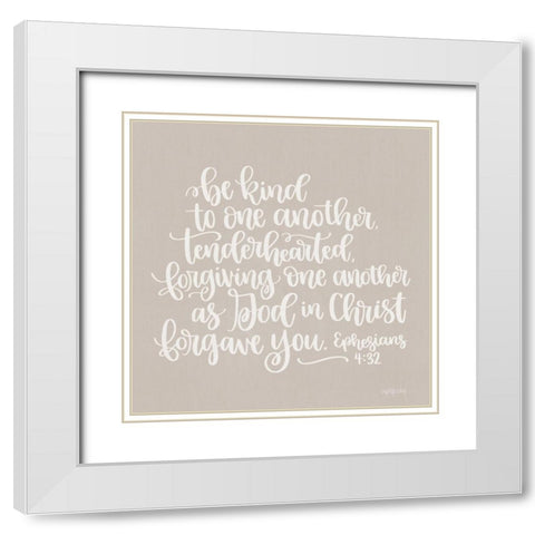 Be Kind to One Another White Modern Wood Framed Art Print with Double Matting by Imperfect Dust