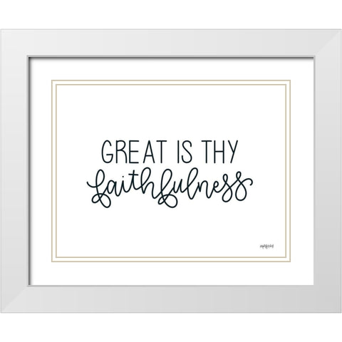 Great is Thy Faithfulness White Modern Wood Framed Art Print with Double Matting by Imperfect Dust