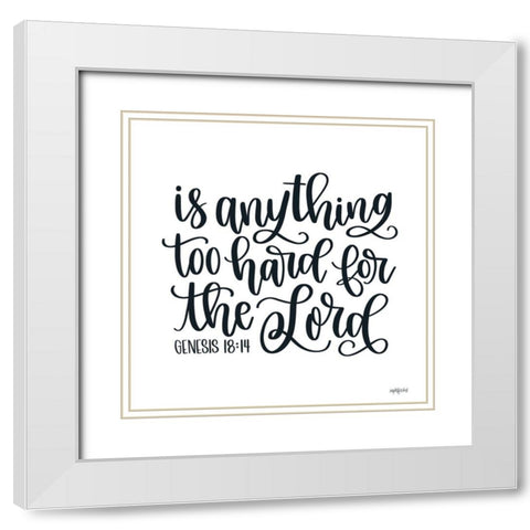 Is Anything to Hard White Modern Wood Framed Art Print with Double Matting by Imperfect Dust