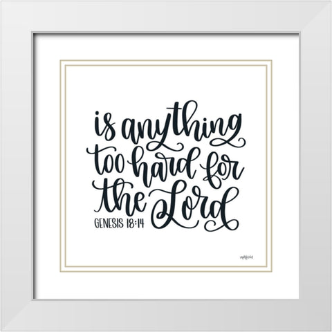 Is Anything to Hard White Modern Wood Framed Art Print with Double Matting by Imperfect Dust