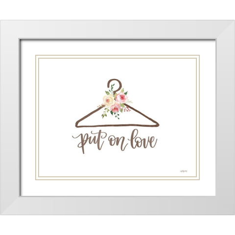 Put on Love White Modern Wood Framed Art Print with Double Matting by Imperfect Dust