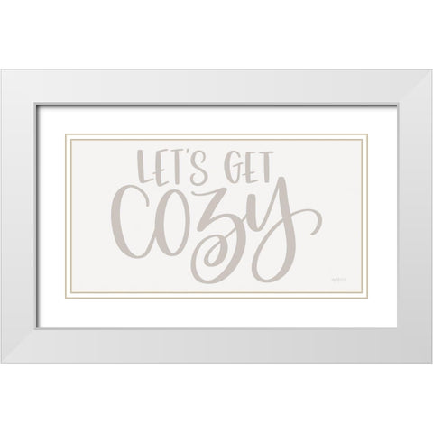 Lets Get Cozy      White Modern Wood Framed Art Print with Double Matting by Imperfect Dust