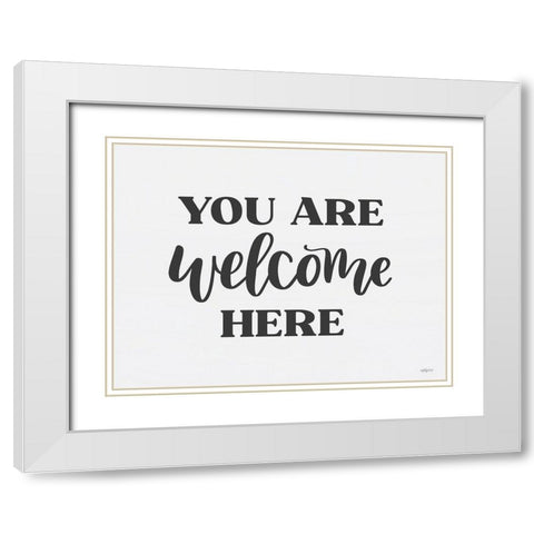 You Are Welcome Here  White Modern Wood Framed Art Print with Double Matting by Imperfect Dust