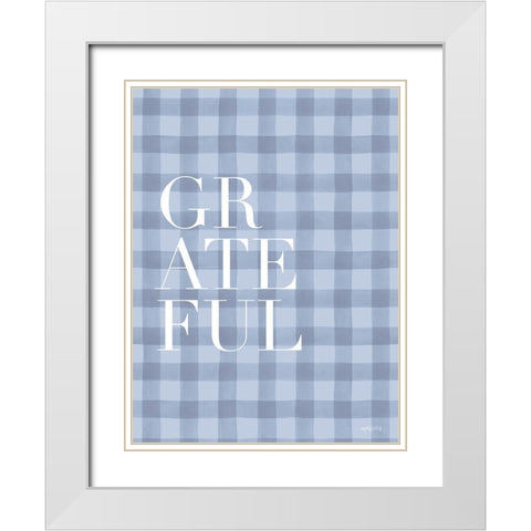 Grateful White Modern Wood Framed Art Print with Double Matting by Imperfect Dust