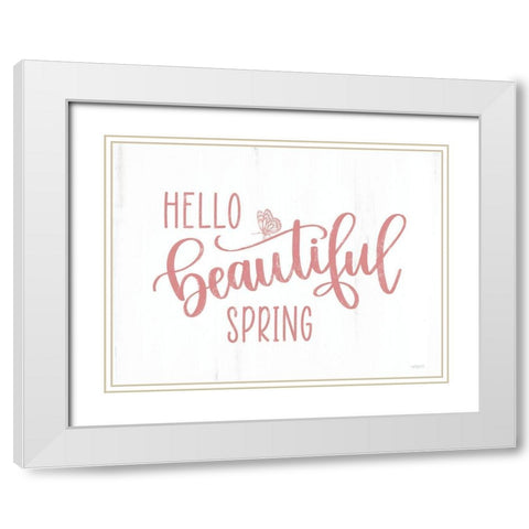 Hello Beautiful Spring (butterfly) White Modern Wood Framed Art Print with Double Matting by Imperfect Dust