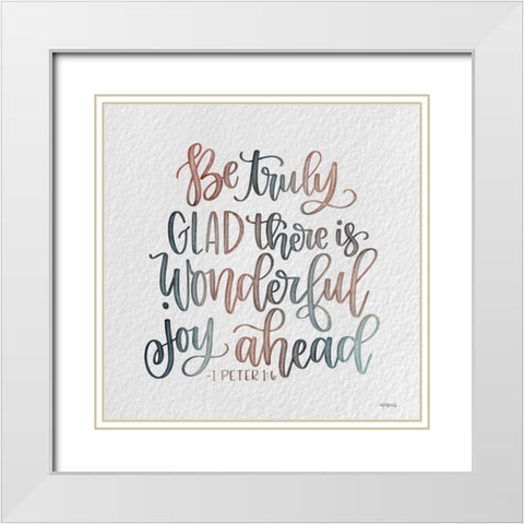 Wonderful Joy Ahead White Modern Wood Framed Art Print with Double Matting by Imperfect Dust