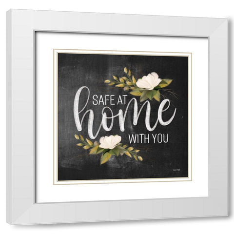 Safe at Home with you  White Modern Wood Framed Art Print with Double Matting by House Fenway