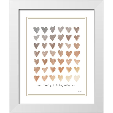 We Rise by Lifting Others White Modern Wood Framed Art Print with Double Matting by House Fenway