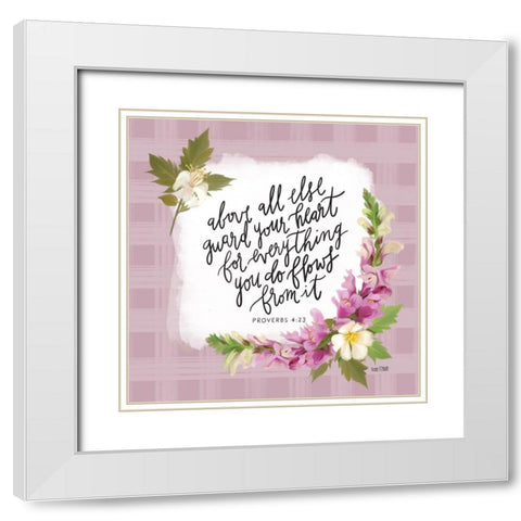 Guard Your Heart White Modern Wood Framed Art Print with Double Matting by House Fenway