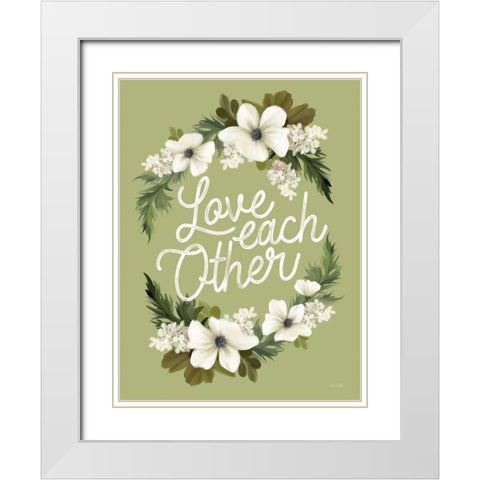 Love Each Other White Modern Wood Framed Art Print with Double Matting by House Fenway