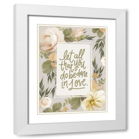 Be Done in Love Floral White Modern Wood Framed Art Print with Double Matting by House Fenway