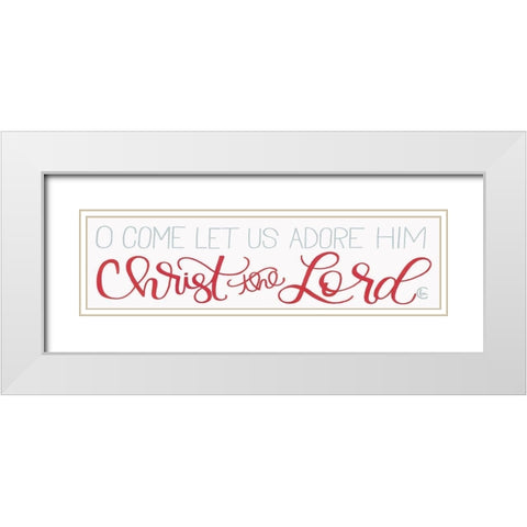 Let Us Adore Him White Modern Wood Framed Art Print with Double Matting by Fearfully Made Creations