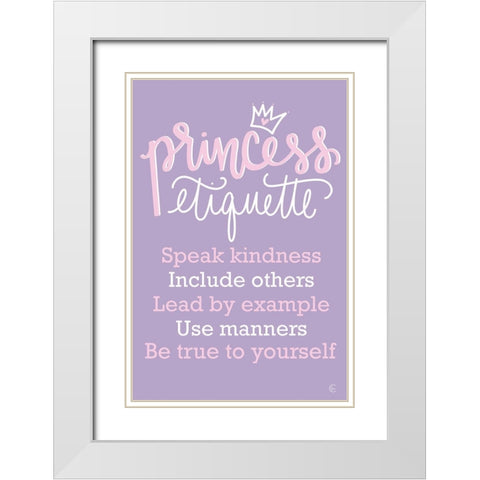 Princess Etiquette White Modern Wood Framed Art Print with Double Matting by Fearfully Made Creations