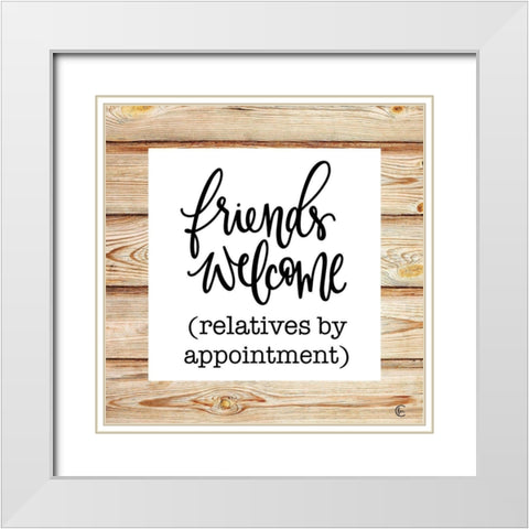 Friends Welcome White Modern Wood Framed Art Print with Double Matting by Fearfully Made Creations