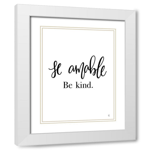 Spanish Be Kind White Modern Wood Framed Art Print with Double Matting by Fearfully Made Creations