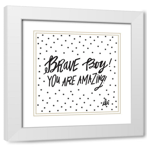 Brave Boy! White Modern Wood Framed Art Print with Double Matting by Barrett, Erin