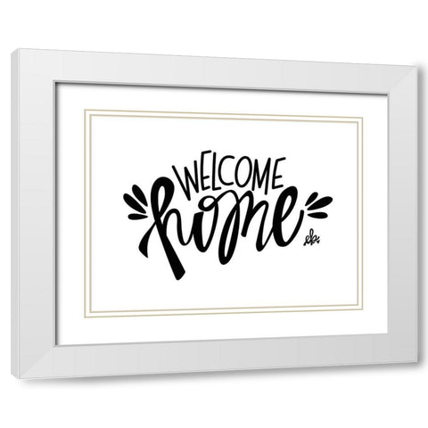 Welcome Home White Modern Wood Framed Art Print with Double Matting by Barrett, Erin