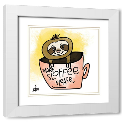 More Sloffee Please White Modern Wood Framed Art Print with Double Matting by Barrett, Erin