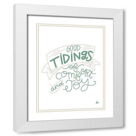 Good Tidings of Comfort and Joy   White Modern Wood Framed Art Print with Double Matting by Barrett, Erin