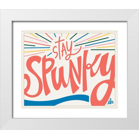 Stay Spunky White Modern Wood Framed Art Print with Double Matting by Barrett, Erin