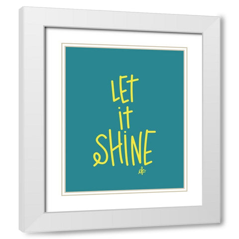 Let It Shine White Modern Wood Framed Art Print with Double Matting by Barrett, Erin