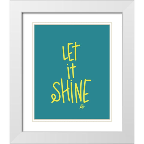 Let It Shine White Modern Wood Framed Art Print with Double Matting by Barrett, Erin