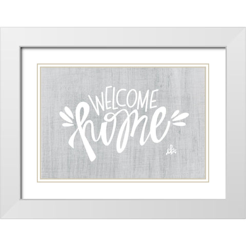 Welcome Home White Modern Wood Framed Art Print with Double Matting by Barrett, Erin