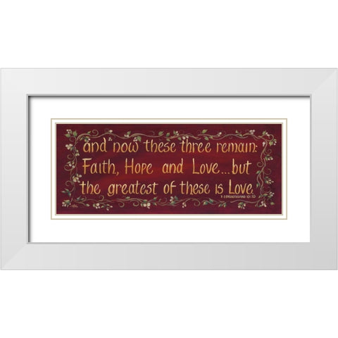 Corinthians 13:13 White Modern Wood Framed Art Print with Double Matting by Eads, Gail