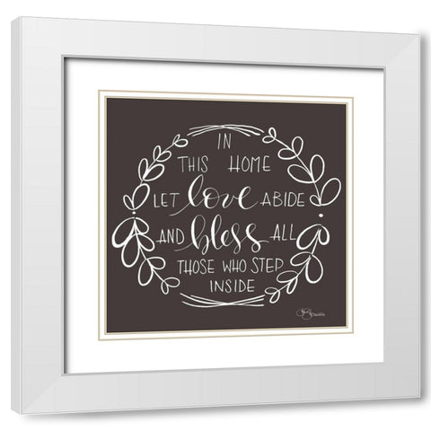 In This Home White Modern Wood Framed Art Print with Double Matting by Hollihocks Art