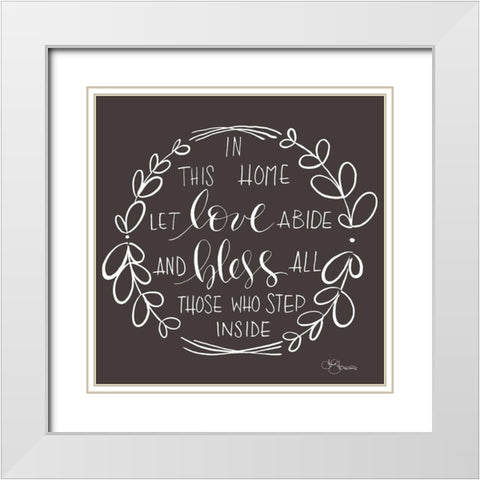 In This Home White Modern Wood Framed Art Print with Double Matting by Hollihocks Art