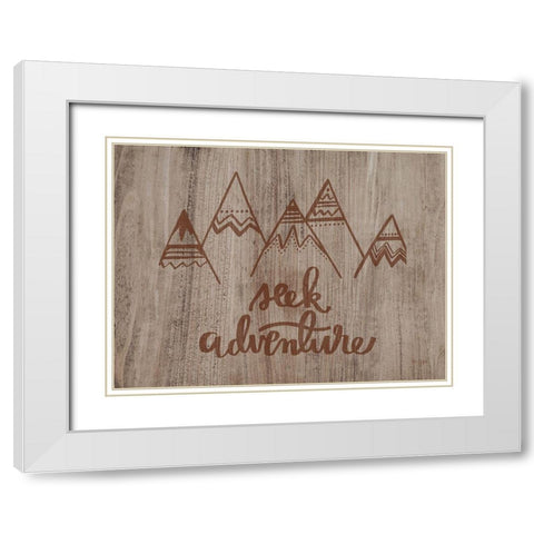 Seek Adventure White Modern Wood Framed Art Print with Double Matting by Jaxn Blvd.