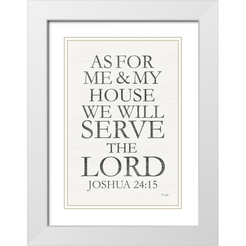 We Will Serve the Lord White Modern Wood Framed Art Print with Double Matting by Jaxn Blvd.
