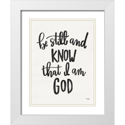 Be Still and Know White Modern Wood Framed Art Print with Double Matting by Jaxn Blvd.