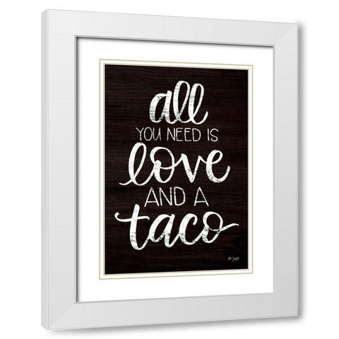 Love and a Taco White Modern Wood Framed Art Print with Double Matting by Jaxn Blvd.