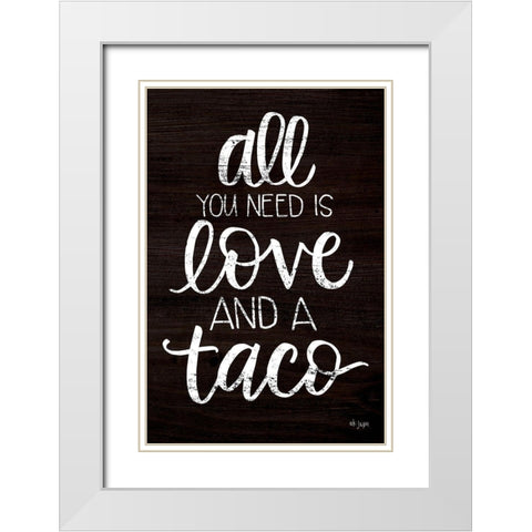 Love and a Taco White Modern Wood Framed Art Print with Double Matting by Jaxn Blvd.