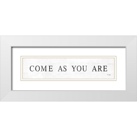 Come As You Are    White Modern Wood Framed Art Print with Double Matting by Jaxn Blvd.