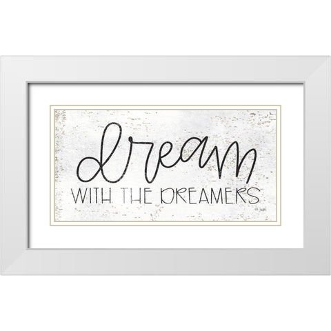 Dream with the Dreamers White Modern Wood Framed Art Print with Double Matting by Jaxn Blvd.