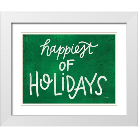 Happiest of Holidays White Modern Wood Framed Art Print with Double Matting by Jaxn Blvd.