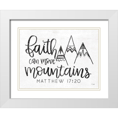 Faith Can Move Mountains White Modern Wood Framed Art Print with Double Matting by Jaxn Blvd.